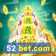 52 bet.com